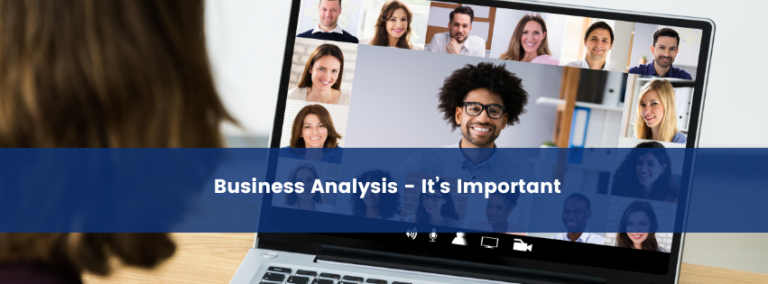 Business Analysis—It’s Important